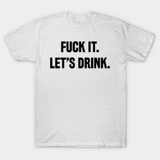 drink party T-Shirt